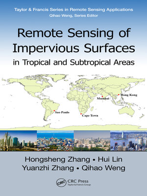 cover image of Remote Sensing of Impervious Surfaces in Tropical and Subtropical Areas